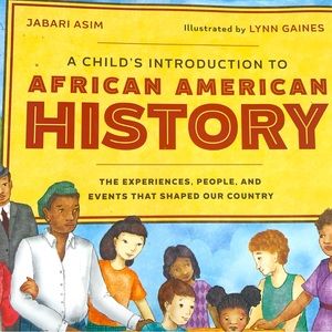 A Child’s Guide to African American History by Jabari Asim